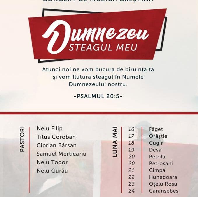 „Dumnezeu steagul meu” turneu de muzica crestina Grupul Hristic