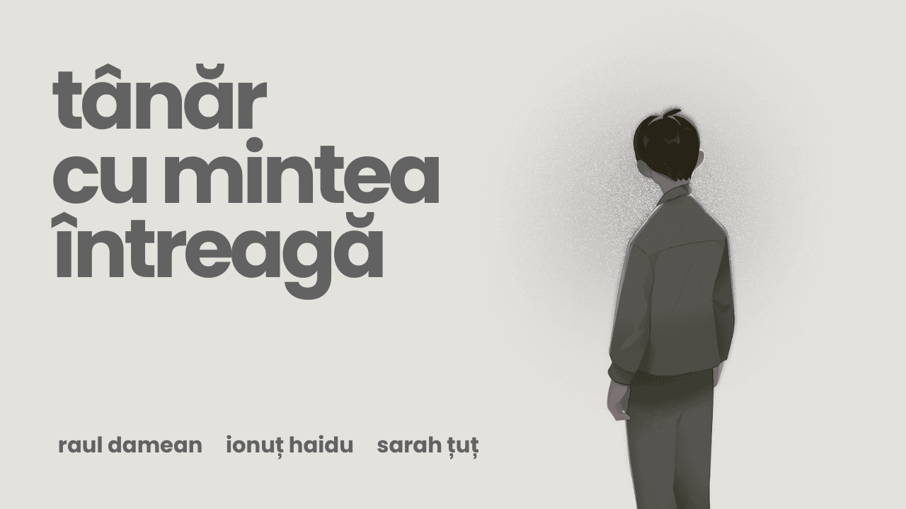 Tânăr cu mintea întreagă